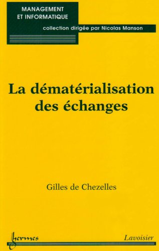 La dématérialisation des échanges francais
