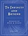 Produktbild To Infinity and Beyond: Journeys of the Mind & Spirit