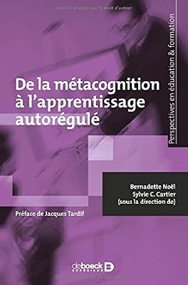 De la métacognition à l'apprentissage autorégulé