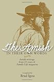Image de The Amish in Their Own Words: Amish Writings from 25 Years of Family Life Magazine
