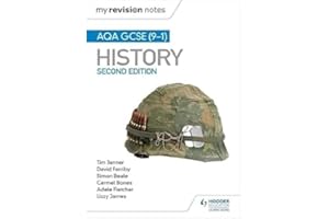 My Revision Notes: AQA GCSE (9-1) History, Second edition: Target success with our proven formula for revision