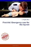 Image de First Aid: Emergency care for the injured