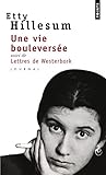 Une vie bouleversée, suivi de lettres de Westerbork : Journal 1941-1943