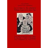 Le crayon du diable - Philipp Rupprecht alias Fips: Trois chefs de guerres contre Hitler. W. Churchill, J. Staline et F. Roos