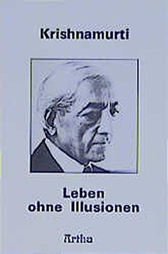 Download Leben ohne Illusionen Download Leben ohne Illusionen