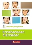 Image de Erzieherinnen + Erzieher - Aktuelle Ausgabe: Zu allen Bänden - Ausbildungsbegleitheft: Arbeitsheft