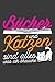 Produktbild Bücher und Katzen sind alles was ich brauche: Liniertes DinA 5 Notizbuch für Weltenbummler und Reise-Fans Notizheft