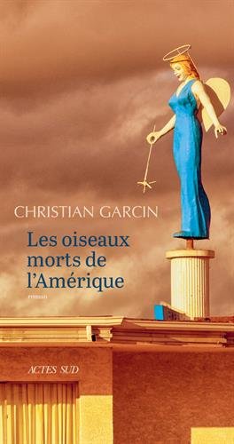 couverture de : Les oiseaux morts de l'Am&eacute;rique