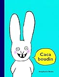 Caca Boudin
