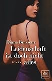 Cover zum Buch Leidenschaft ist doch nicht alles