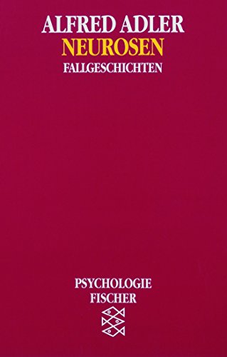 Download Neurosen: Fallgeschichten (Alfred Adler, Werkausgabe (Taschenbuchausgabe)) Download Neurosen: Fallgeschichten (Alfred Adler, Werkausgabe (Taschenbuchausgabe))
