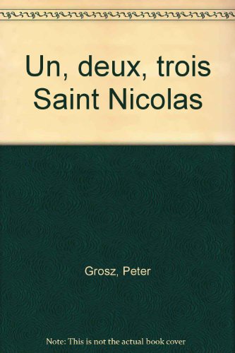 Un, deux, trois Saint Nicolas