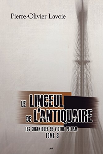 Le linceul de l’antiquaire: Le linceul de l’antiquaire en ligne Le linceul de l’antiquaire: Le linceul de l’antiquaire en ligne