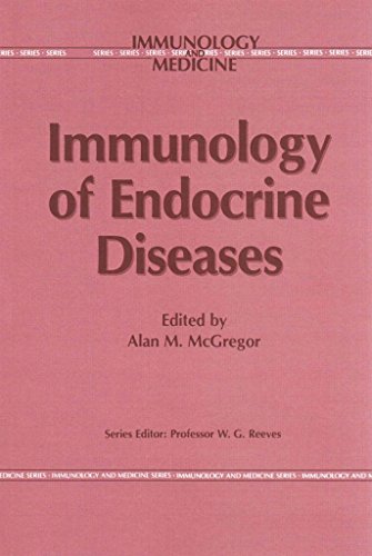 [(Immunology of Endocrine Diseases)] [Edited by Alan M. McGregor] published on (October, 2011) gratuit