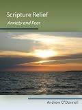 Image de Scripture Relief: Anxiety and Fear (English Edition)