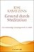 Gesund durch Meditation: Das vollständige Grundlagenwerk zu MBSR by Jon Kabat-Zinn, Horst Kappen
