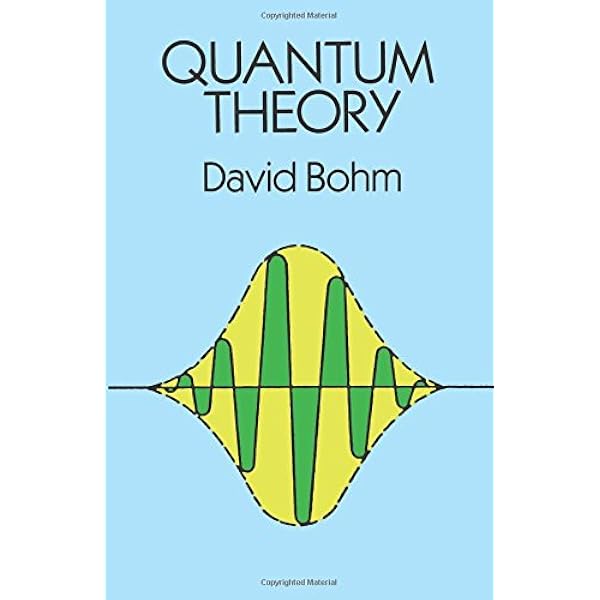 Quantum Theory Dover Books On Physics David Bohm Amazon De Bucher