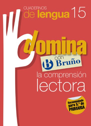 Cuadernos Domina Lengua 15 Comprensión lectora 5 (CastellanoMaterial ComplementarioCuadernos De Lengua Primaria)