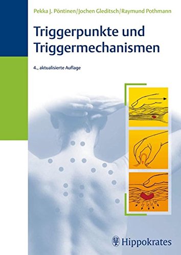 Download Triggerpunkte und Triggermechanismen (Akupunktur) Download Triggerpunkte und Triggermechanismen (Akupunktur)