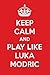Produktbild Keep Calm And Play Like Luka Modric: Luka Modric Designer Notebook