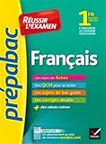 Français 1re toutes séries - Prépabac Réussir l'examen: fiches de cours et sujets de bac corrigés (première)