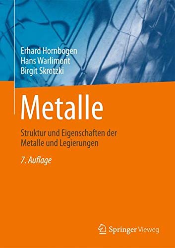 Preisvergleich Produktbild Metalle: Struktur und Eigenschaften der Metalle und Legierungen