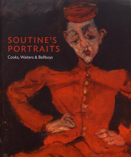Soutine's Portraits : Cooks, Waiters & Bellboys en ligne