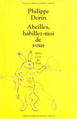 Télécharger Abeilles, habillez-moi de vous PDF Ebook En Ligne