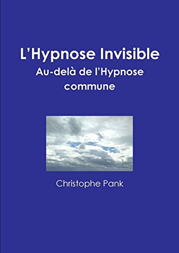 L'Hypnose Invisible francais L'Hypnose Invisible francais