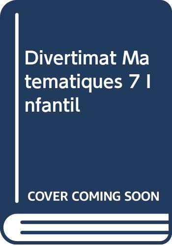 Divertimat Matemàtiques 7 Infantil