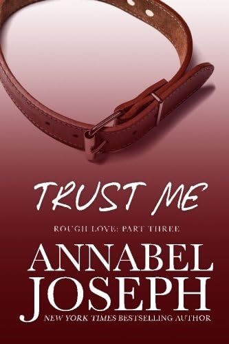 Trust Me (Rough Love Book 3)