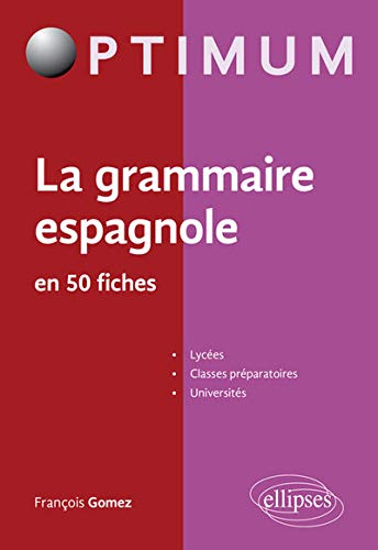 La Grammaire Espagnole en 50 Fiches