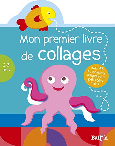 Mon premier livre de collages pieuvre 2-3 ans Mon premier livre de collages pieuvre 2-3 ans