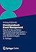 Praxishandbuch Event Management: Das A-Z der perfekten Veranstaltungsorganisation - Mit zahlreichen Checklisten und Mustervorlagen by 