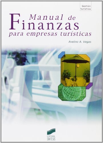 Manual de Finanzas para empresas turísticas (Gestión turística)