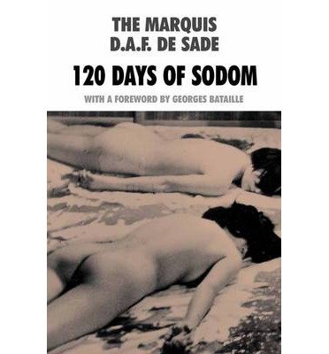 [(120 Days Of Sodom)] [Author: Marquis de Sade] published on (June, 2012)