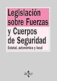 Image de Legislacion sobre fuerzas y cuerpos de seguridad / Legislation on Security And Police Forces: Estatal, Autonomica Y Local