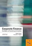 Corporate Finance: Grundlagen von Finanzierung und Investition by 