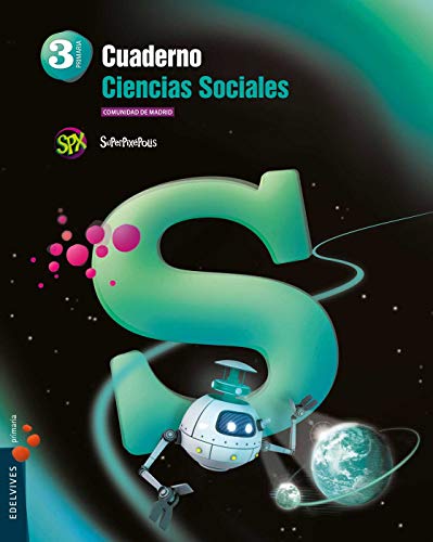 Cuaderno Ciencias Sociales 3º PrimariaComunidad Madrid (Superpixépolis)