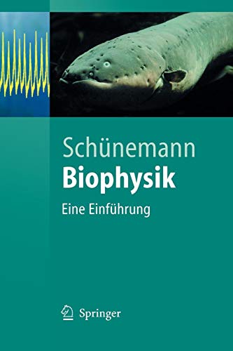 Biophysik: Eine Einführung (Springer-Lehrbuch) (German Edition) Buchen