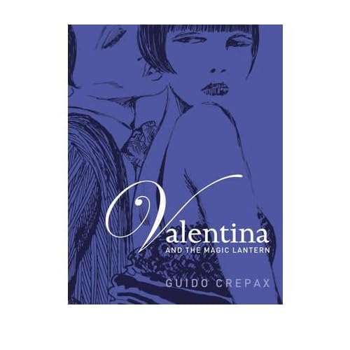 [ VALENTINA AND THE MAGIC LANTERN BY CREPAX, GUIDO](AUTHOR)PAPERBACK