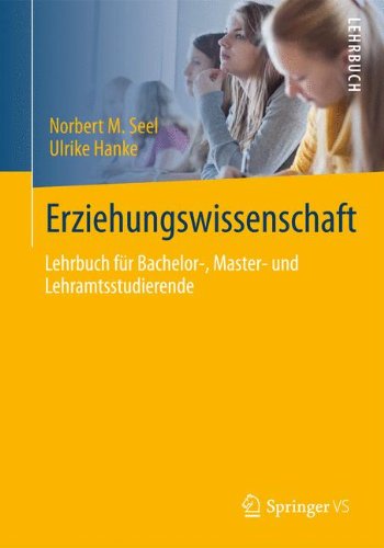 Download Erziehungswissenschaft: Lehrbuch für Bachelor-, Master- und Lehramtsstudierende Download Erziehungswissenschaft: Lehrbuch für Bachelor-, Master- und Lehramtsstudierende