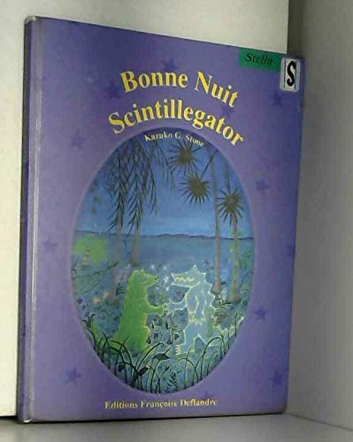 couverture de : Bonne nuit Scintillegator