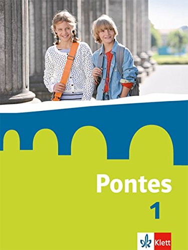 Pontes 1: Schülerbuch 1. Lernjahr (Pontes. Ausgabe ab 2014)