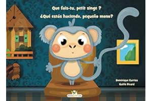 Que fais-tu, petit singe ? - ¿Qué estás haciendo, pequeño mono?