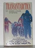 Transantarctica -La traversée du dernier continent