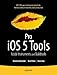 Produktbild Pro iOS 5 Tools: Xcode, Instruments and Build Tools