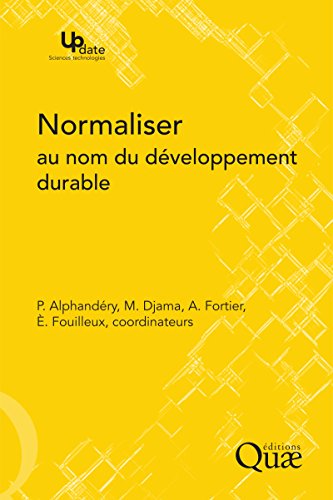 Normaliser au nom du développement durable (Update Sciences & technologies)