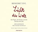 Licht der Welt: Der Papst, die Kirche und die Zeichen der Zeit by 
