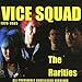 Produktbild Rarities 79-85 by Vice Squad (2000-01-17)